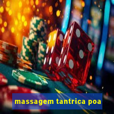 massagem tantrica poa